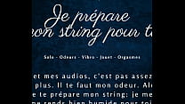 Je prépare mon string pour toi - french audio solo female