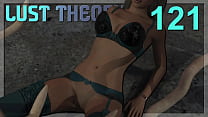 LUST THEORY #121 • It's time to get those tight and wet holes stuffed good