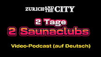 2 Tage, 2 Saunaclubs – XXX-PODCAST auf Deutsch