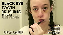 Black Eye Tooth Brushing in Braids