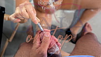 419 | MILF DOCTOR Doctor MILF | ANAL PISSING CREAMY