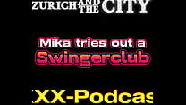 Mika tries out a Swingerclub – XXX-Podcast