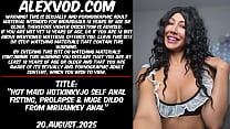 Hot maid Hotkinkyjo self anal fisting, prolapse & huge dildo from mrhankey anal