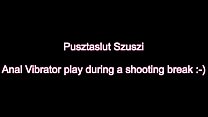 Pusztaslut  Szuszi - anal Vibrator Play!
