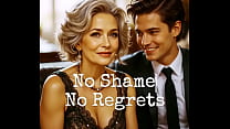 No Shame No Regrets