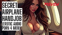 Secret Airplane Handjob - Public Audio Porn