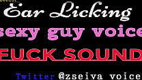 Ear Licking sexy guy voice fuck sound ASMR