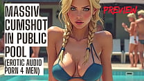 Massive Cumshot in Public Pool - Audio Porn