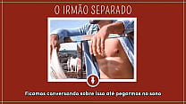 O IRMÃO SEPARADO - Contos Libertinos