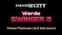 Werde Swinger 2 – Lerne den Umgang mit deinem Schwanz! – PODCAST (auf Deutsch)