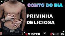 CONTO EROTICO: PRIMINHA DELICIOSA