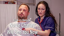 Cunt-ry Hospital - Nurse Charley Will See You Now