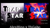 ThGabo - TrapStar Ft. AlexHino (Prod. DJC) (TrapStar)
