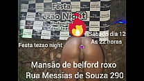 Essas semana a putaria é sábado dia 12 às 22 horas na mansão de belford roxo Rua Messias de Souza 390
