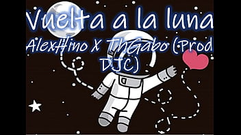 ThGabo - Vuelta a la Luna Ft. AlexHino (Prod. DJC)