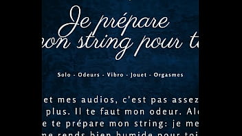 Je prépare mon string pour toi - french audio solo female