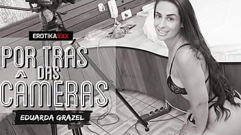 Eduarda Grazel - Behind the scenes - EROTIKAXXX - Trailer
