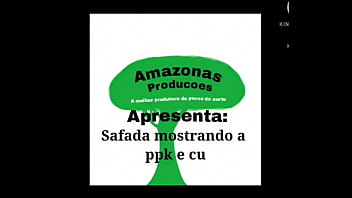 Safada mostrando a ppk e cu