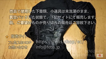 Snuffling 10 No.06 Dirty-panties and smegma of pussy version