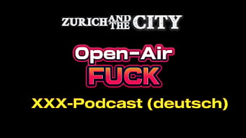 Open-Air Fick – XXX-PODCAST auf Deutsch
