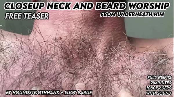 Closeup Neck and Beard Worship From Underneath Him Thumbnail