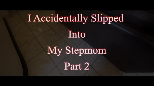 Accidentally Slipped Into My Stepmom Part 2 Sheena Ryder WCA Productions