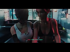 - Cyberpunk 2077&colon; Hungry lesbians having sex with a futanari