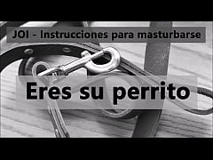  - JOI - Eres Su Perrito. Puppy Play En Español.
